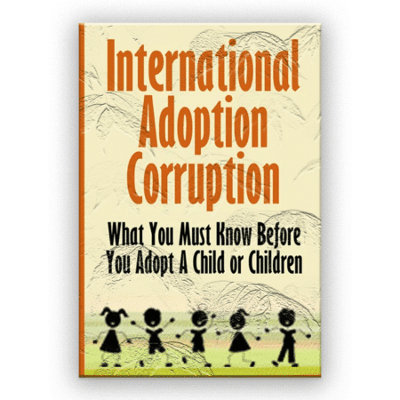 International Adoption Corruption 4 International Adoption Corruption